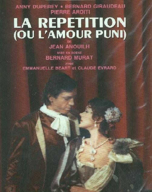 'La répétition ou l'amour puni' de Jean Anouilh